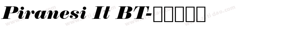 Piranesi It BT字体转换